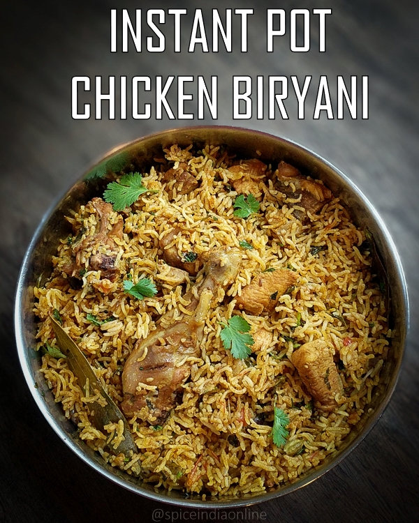 Instant Pot Chicken Biryani - One Pot Chicken Biryani — Spiceindiaonline